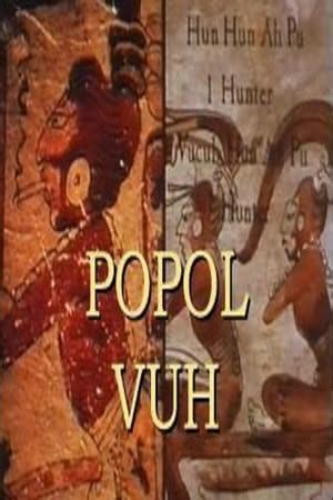 Popol Vuh: The Creation Myth of the Maya (1989) film online,Patricia Amlin
