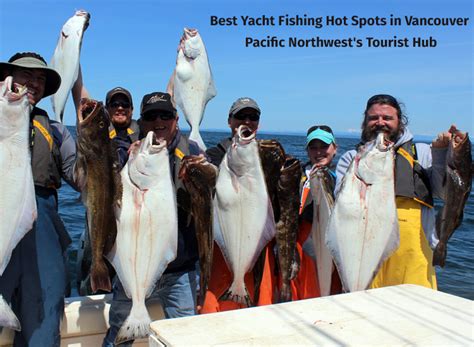 Popular Hotspots in Northwest Fishing