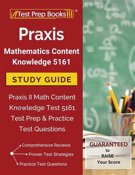 download Praxis II Mathematics Content Knowledge 5161 Study Guide: Test Prep & Practice Test Questions for the Praxis 2 Math Exam 