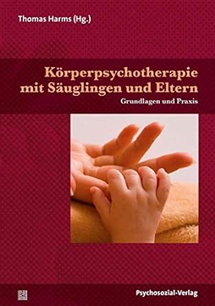 download Praxis Körperpsychotherapie