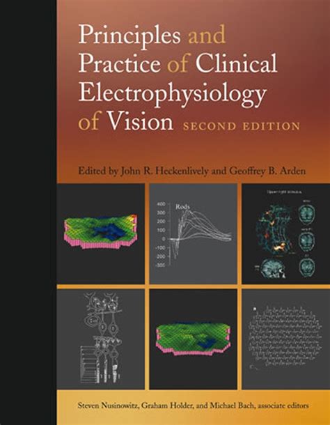 download Principles and Practice of Clinical Electrophysiology of Vision: Second Edition