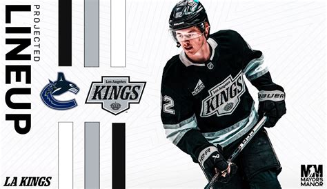 Projected Lineups: Kings vs. Canucks, Pregame Notes for Conclusion of Back-to-Back Weekend