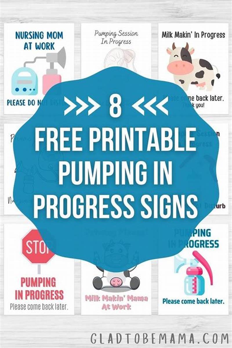 Pumping In Progress Sign Printable Free