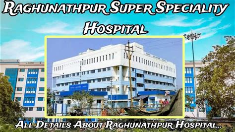 Raghunathpur Super Speciality Hospital