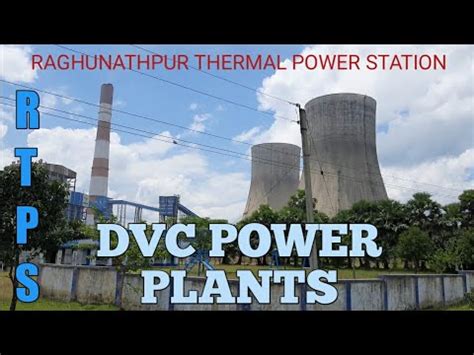 Raghunathpur Super Thermal Power Station (RTPS), DVC
