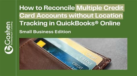 Reconciling QuickBooks Bank and Credit Card Accounts