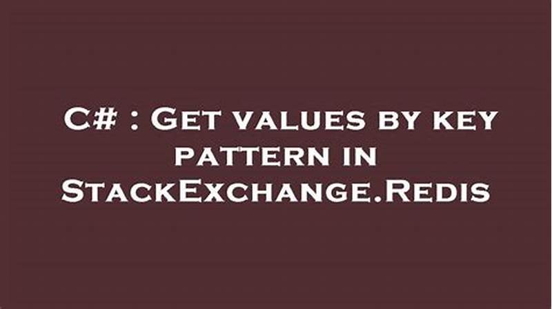 Redis Get Values By Key Pattern