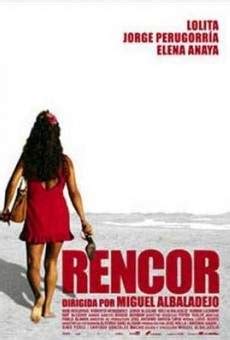 Rencor (2005) film online,Jaime Humberto Hermosillo,Julissa,Moisés Arizmendi,Luisa Huertas,Adrian Ladron