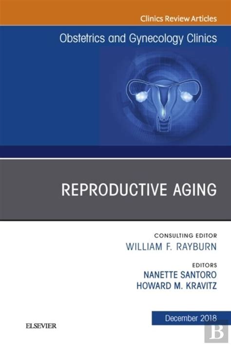 download Reproductive Aging, An Issue of Obstetrics and Gynecology Clinics E-Book