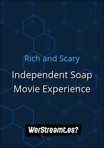 Rich and Scary: Independent Soap Movie Experience (2003) film online, Rich and Scary: Independent Soap Movie Experience (2003) eesti film, Rich and Scary: Independent Soap Movie Experience (2003) full movie, Rich and Scary: Independent Soap Movie Experience (2003) imdb, Rich and Scary: Independent Soap Movie Experience (2003) putlocker, Rich and Scary: Independent Soap Movie Experience (2003) watch movies online,Rich and Scary: Independent Soap Movie Experience (2003) popcorn time, Rich and Scary: Independent Soap Movie Experience (2003) youtube download, Rich and Scary: Independent Soap Movie Experience (2003) torrent download