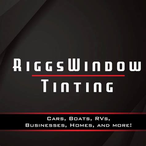 Riggs window tinting