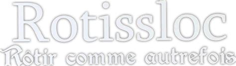 Rotissloc à Halloy
