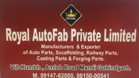 Royal Auto Fab- Scaffolding, Railway Parts, Casting, Flat and Bar, Agriculture Parts Manufacturer Mandi Gobindgarh, India