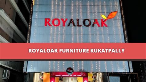 Royaloak Furniture Vijayawada