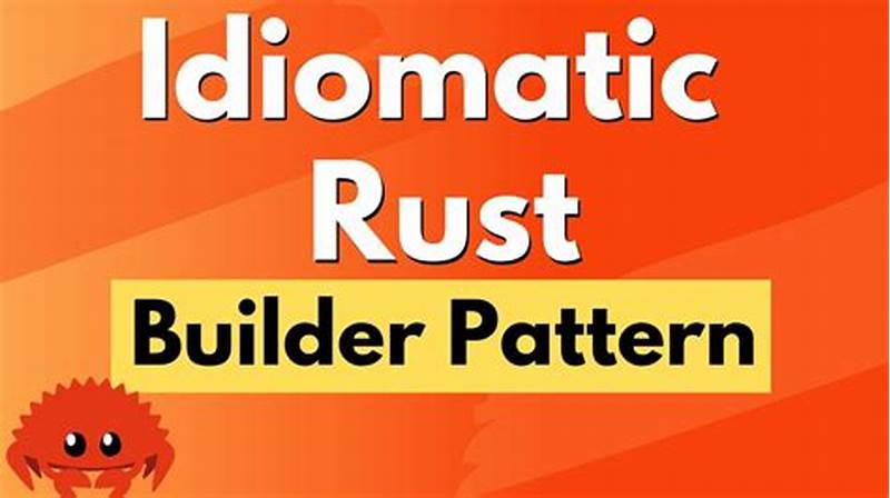Rust Builder Pattern