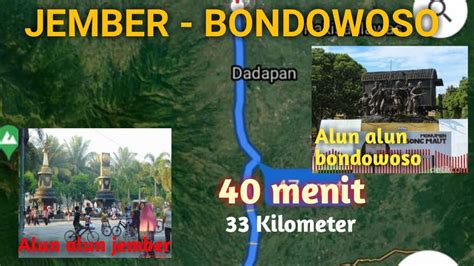 Rute perjalanan Jember-Bondowoso
