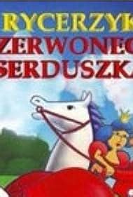 Rycerzyk czerwonego serduszka (1986) film online,Bogdan Nowicki