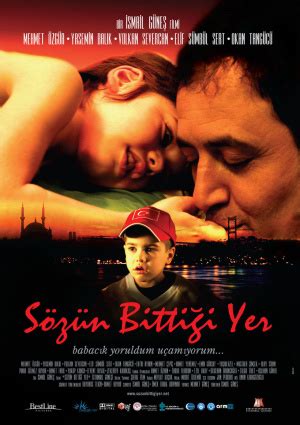 Sözün Bittigi Yer (2007) film online,Ismail Günes,Ezel Akay,Fatih Ayhan,Yasemin Balik,Bilgehan Birincioglu