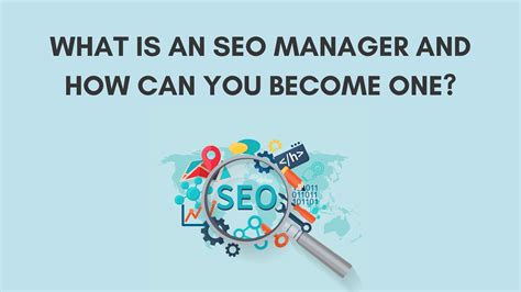 SEO Manager Role