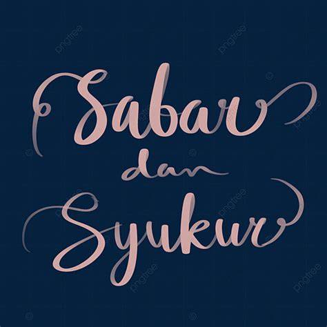 Sabar dan Syukur