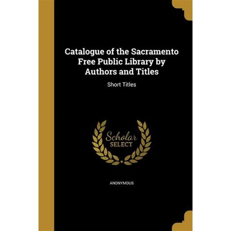 Sacramento Library Catalogue