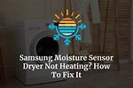 Samsung Moisture Sensor Dryer Not Heating