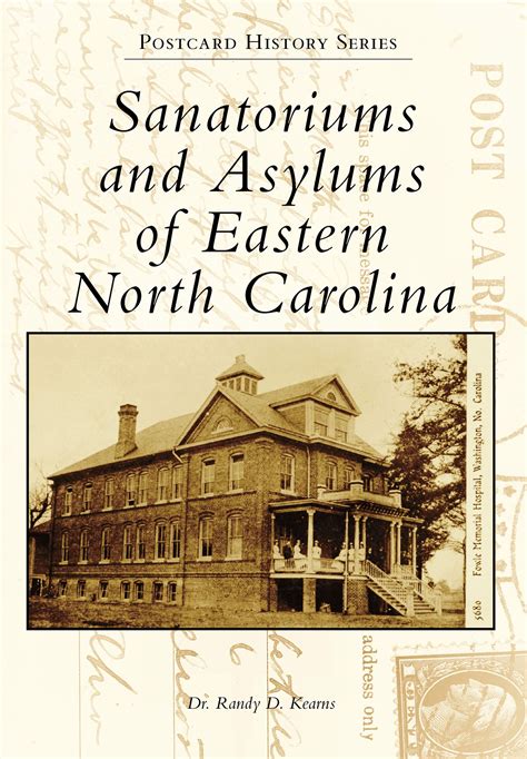 download Sanatoriums and Asylums of Eastern North Carolina