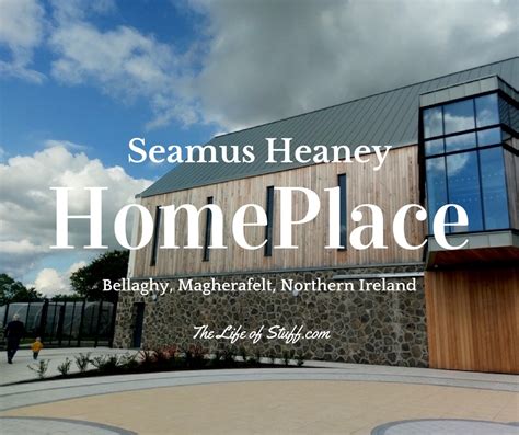 Seamus Heaney HomePlace