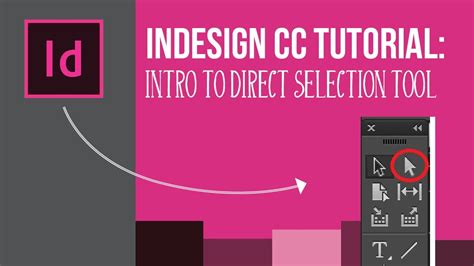 Selection Tool in Adobe InDesign CC 2019