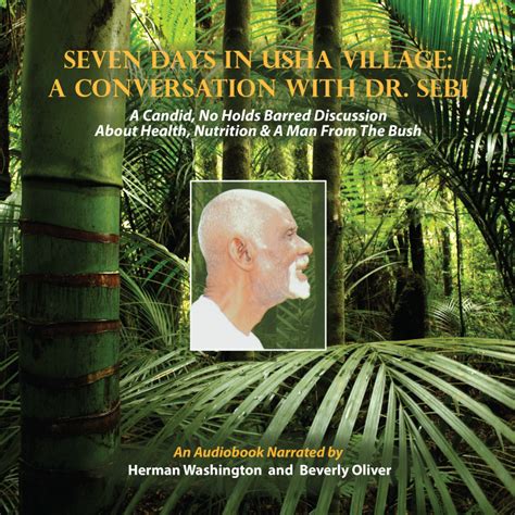 download Seven Days in Usha Village: A Conversation with Dr. Sebi