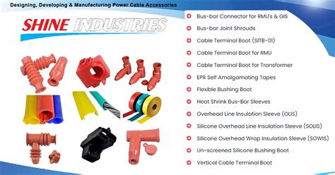 Shine Industries - Power Cable Accessories Electrical Insulation Products Manufacturer Supplier