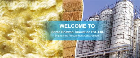 Shree Bhawani Insulation Pvt Ltd