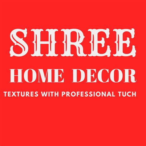 Shree Home Decor & Furnishings