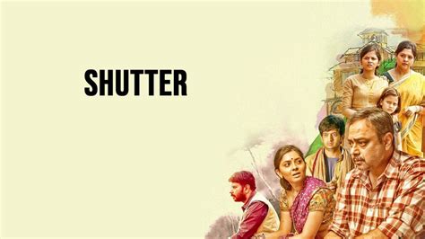 Shutter (2014) film online,V.K. Prakash,Prakash Bare,Sachin Khedekar,Sonalee Kulkarni,Amey Wagh