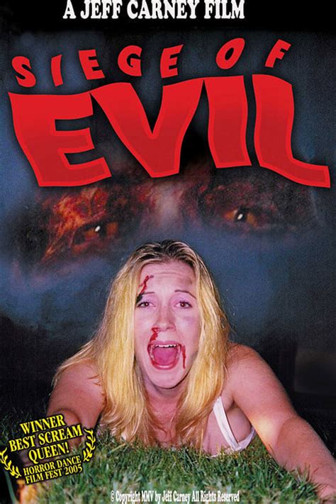 Siege of Evil (2005) film online,Jeff Carney,Jenaya Carman,Barbara P. Engstrom,Amelia Foster,Desiree Muse