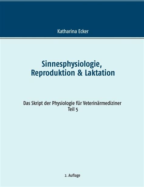 download Sinnesphysiologie, Reproduktion & Laktation