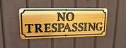 Small No Trespassing Signs