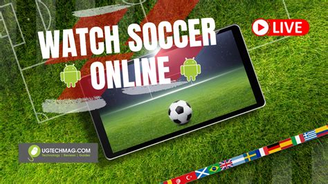 Soccer Live Streaming Phones