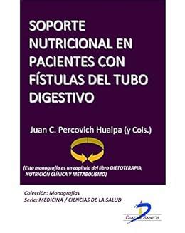 download Soporte nutricional en pacientes con fistulas del tubo digestivo