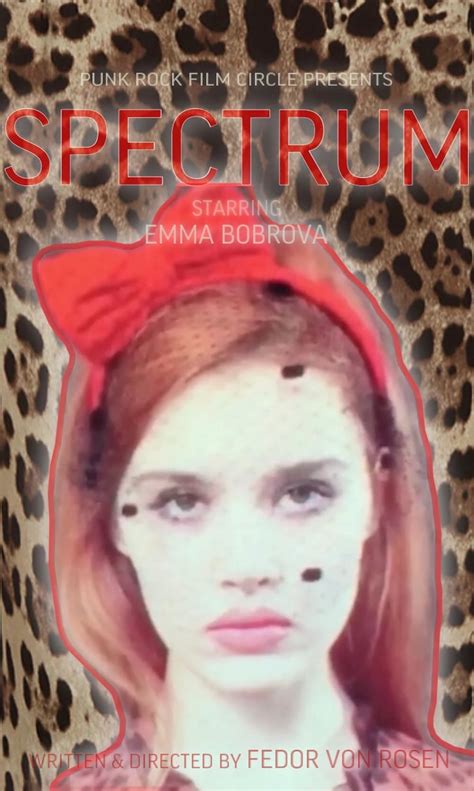 Spectrum (2017) film online,Fedor von Rosen,Emma Bobrova