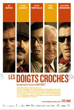 Sticky Fingers (2009) film online,Ken Scott,Roy Dupuis,Patrice Robitaille,Aure Atika,Claude Legault