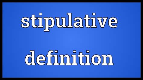 Stipulative Definition