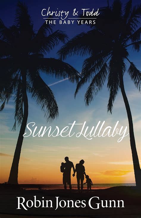 download Sunset Lullaby, Christy & Todd the Baby Years Book 3