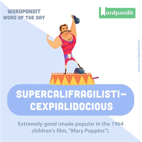 Using Supercalifragilisticexpialidocious as an Adjective