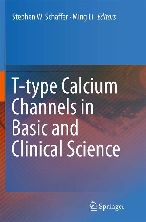 download T-type Calcium Channels in Basic and Clinical Science
