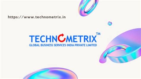 TECHNOMETRIX GLOBAL BUSINESS SERVICES INDIA PVT LTD