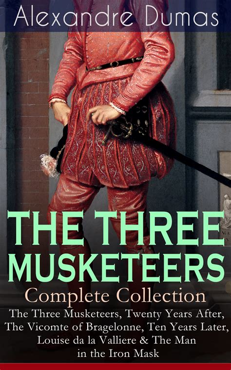 download THE THREE MUSKETEERS - Complete Series: The Three Musketeers, Twenty Years After, The Vicomte of Bra...