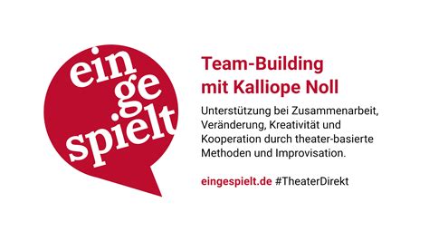 Team-Building für Unternehmen, Institutionen, Schulen & Vereine. Kalliope Noll - eingespielt.de