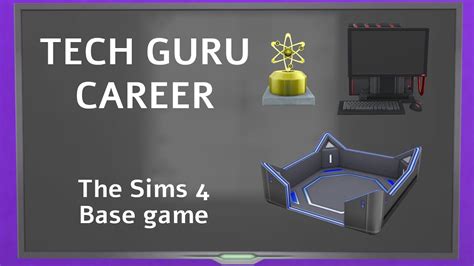 Tech Guru Career Sims 4