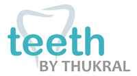 Teeth by Thukral